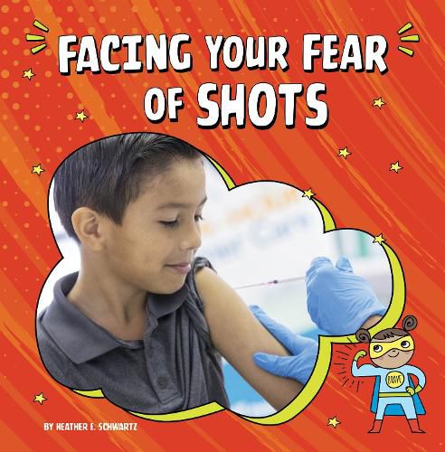 Facing Your Fear of Shots