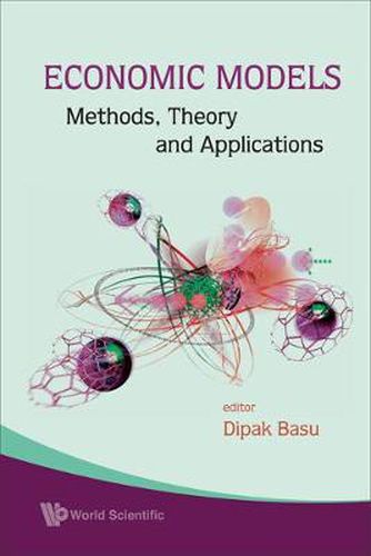 Cover image for Economic Models: Methods, Theory And Applications