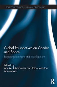 Cover image for Global Perspectives on Gender and Space: Engaging Feminism and Development