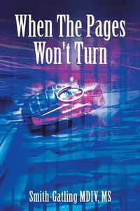 Cover image for When the Pages Won't Turn