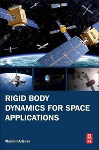 Cover image for Rigid Body Dynamics for Space Applications