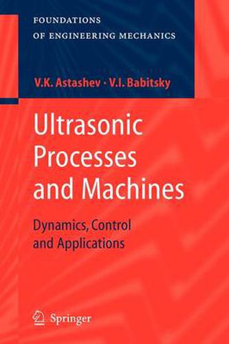 Cover image for Ultrasonic Processes and Machines: Dynamics, Control and Applications