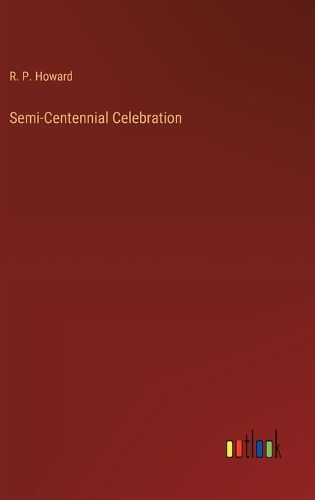 Semi-Centennial Celebration