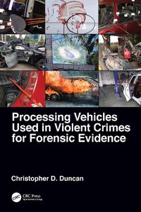 Cover image for Processing Vehicles Used in Violent Crimes for Forensic Evidence