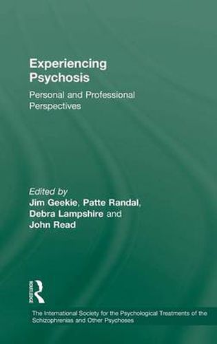 Cover image for Experiencing Psychosis: Personal and Professional Perspectives