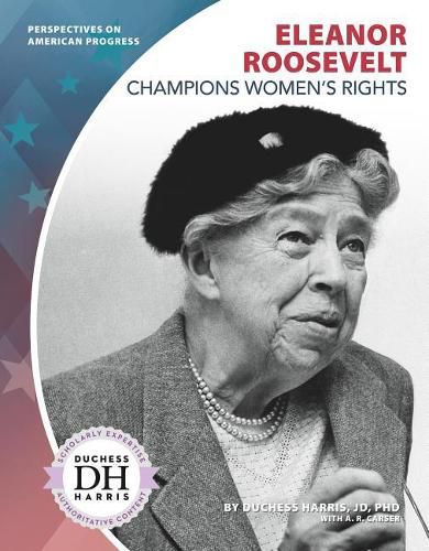 Eleanor Roosevelt Champions Women's Rights