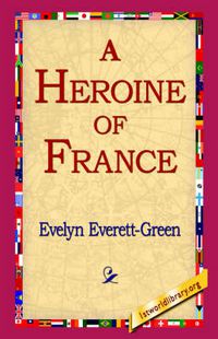 Cover image for A Heroine of France