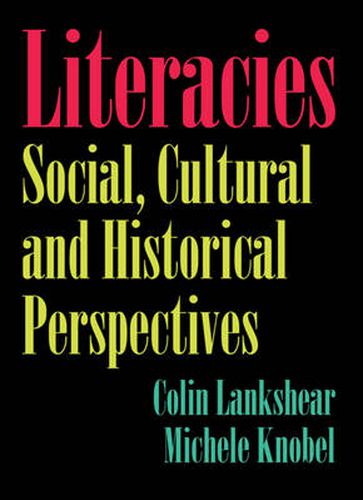 Cover image for Literacies: Social, Cultural and Historical Perspectives