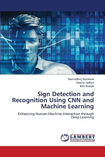 Cover image for Sign Detection and Recognition Using CNN and Machine Learning
