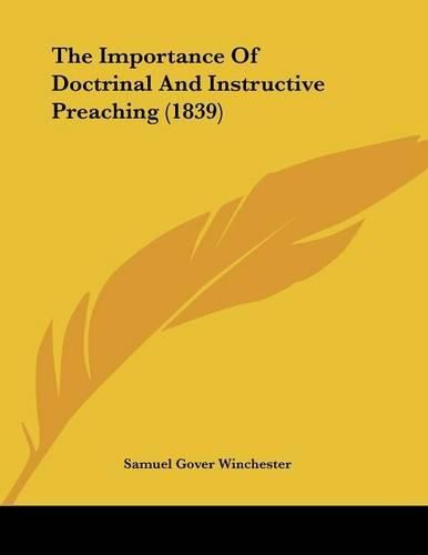 Cover image for The Importance of Doctrinal and Instructive Preaching (1839)