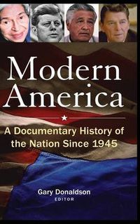 Cover image for Modern America: A Documentary History of the Nation Since 1945