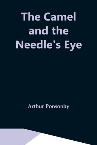 Cover image for The Camel And The Needle'S Eye