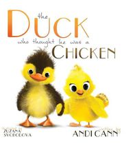 Cover image for The Duck Who Thought He Was a Chicken