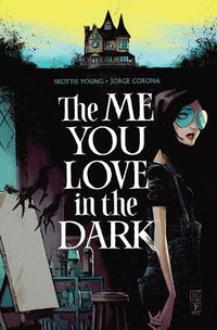 Cover image for The Me You Love In The Dark, Volume 1