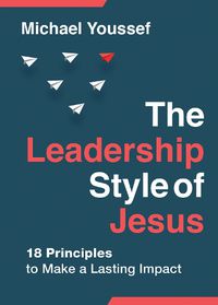 Cover image for The Leadership Style of Jesus