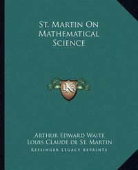 Cover image for St. Martin on Mathematical Science