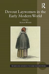 Cover image for Devout Laywomen in the Early Modern World