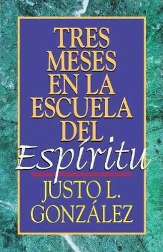 Cover image for Tres Meses en la Escuela del Espiritu