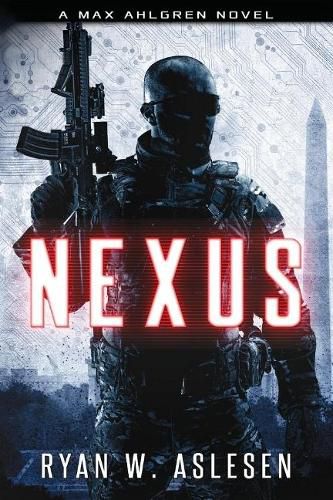 Cover image for Nexus: A Max Ahlgren Novel