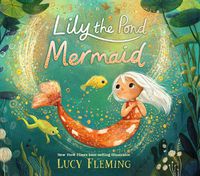 Cover image for Lily the Pond Mermaid