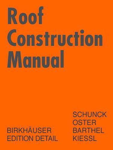 Cover image for Roof Construction Manual: Pitched Roofs