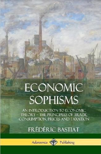 Cover image for Economic Sophisms