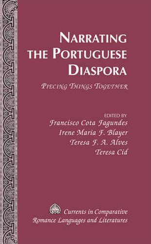 Cover image for Narrating the Portuguese Diaspora: Piecing Things Together