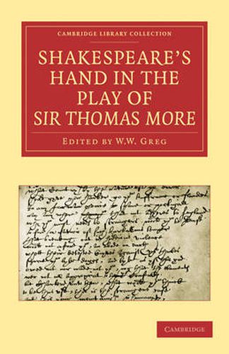 Shakespeare's Hand in the Play of Sir Thomas More