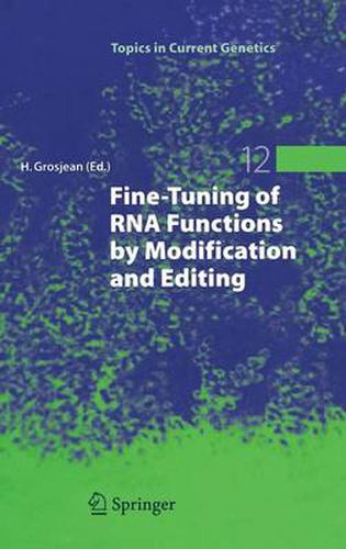 Cover image for Fine-Tuning of RNA Functions by Modification and Editing