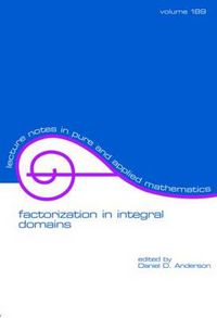 Cover image for Factorization in Integral Domains