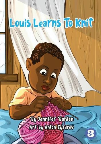 Cover image for Louis Learns To Knit