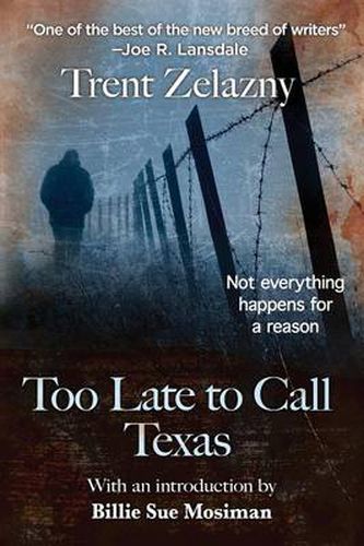 Cover image for Too Late to Call Texas