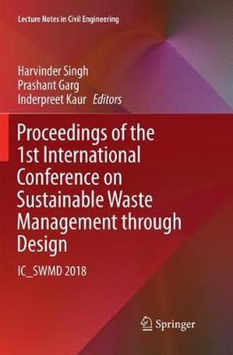 Cover image for Proceedings of the 1st International Conference on Sustainable Waste Management through Design: IC_SWMD 2018
