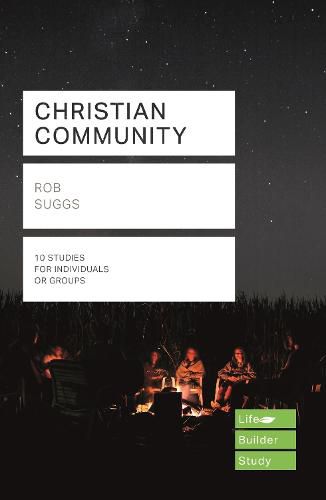 Christian Community (Lifebuilder Study Guides)