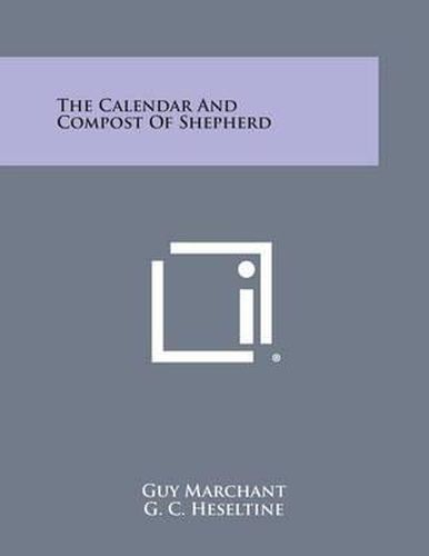 Cover image for The Calendar and Compost of Shepherd