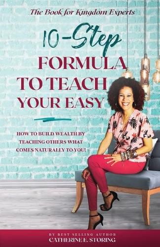 Cover image for The 10-Step Formula To Teach Your Easy