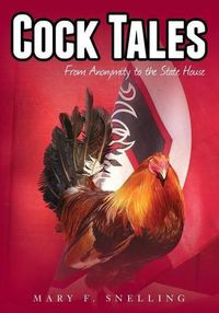 Cover image for Cock Tales: From Anonymity to the State House