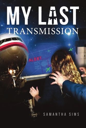 Cover image for My Last Transmission