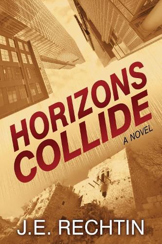 Cover image for Horizons Collide: A Novel