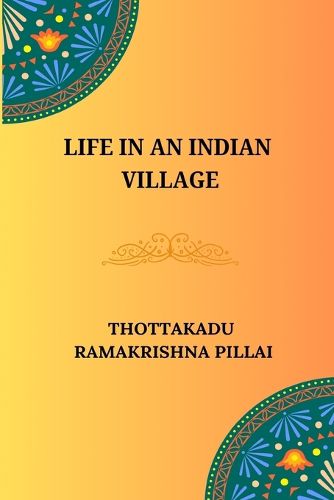 Cover image for Life in an Indian Village