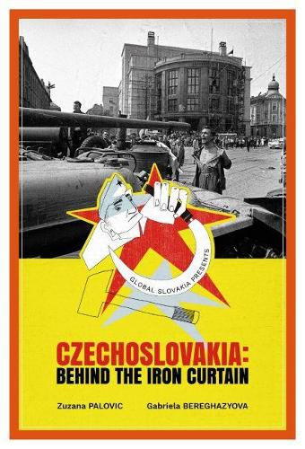 Cover image for Czechoslovakia: Behind the Iron Curtain