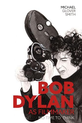 Cover image for Bob Dylan as Filmmaker