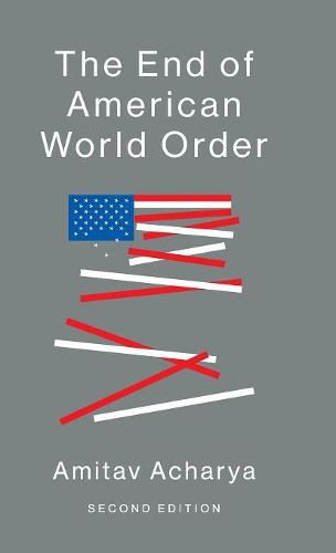 Cover image for The End of American World Order