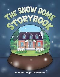 Cover image for The Snow Dome Storybook