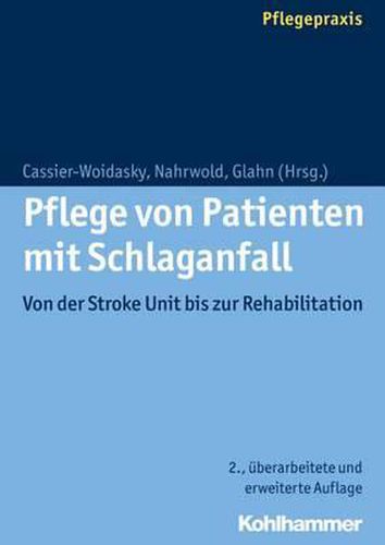 Cover image for Pflege Von Patienten Mit Schlaganfall: Von Der Stroke Unit Bis Zur Rehabilitation