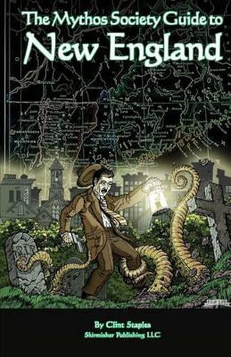 Cover image for The Mythos Society Guide to New England