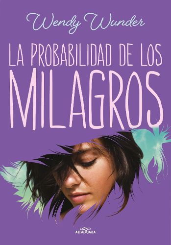 Cover image for La probabilidad de los milagros / The Probability of Miracles