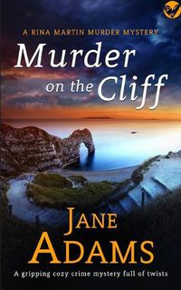 Cover image for MURDER ON THE CLIFF a gripping cozy crime mystery full of twists