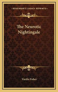 Cover image for The Neurotic Nightingale