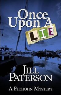 Cover image for Once Upon a Lie: A Fitzjohn Mystery